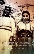 Cover: Wedded to the Land? - Duke University Press