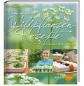 Cover: Meine neuen Wildpflanzen-Rezepte - BLOOM'S