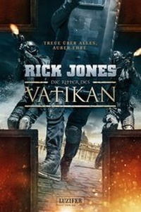 Abbildung von: DIE RITTER DES VATIKAN - Luzifer Verlag