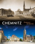 Cover: Chemnitz Damals und heute - Bild und Heimat Verlag