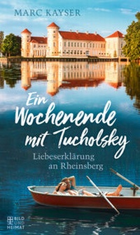 Abbildung von: Ein Wochenende mit Tucholsky - Bild und Heimat Verlag