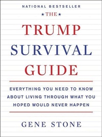Enlarge image Cover: The Trump Survival Guide - Dey Street Books, an imprint of HarperCollins US