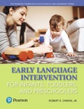 Cover: Early Language Intervention for Infants, Toddlers, and Preschoolers - Pearson