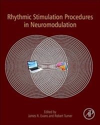 Enlarge image Cover: Rhythmic Stimulation Procedures in Neuromodulation - Academic Press