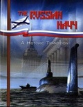 Cover: The Russian Navy: A Historic Transition - National Defense University Press,U.S.