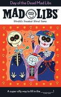 Cover: Day of the Dead Mad Libs - Jove Publications