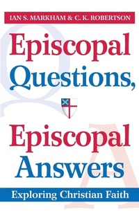 Enlarge image Cover: Episcopal Questions, Episcopal Answers - Church Publishing Inc