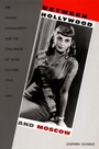 Cover: Between Hollywood and Moscow - Duke University Press