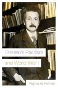 Cover: Einstein's Pacifism and World War I - Syracuse University Press