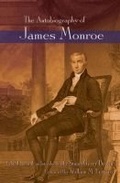 Cover: The Autobiography of James Monroe - Syracuse University Press