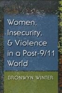 Abbildung von: Women, Insecurity, and Violence in a Post-9/11 World - Syracuse University Press