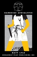 Cover: Barbecue Apocalypse - Broadway Play Publishing