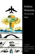 Cover: Perilous Memories - Duke University Press