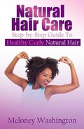Cover: Natural Hair Care - Good Hair Coaching, LLC