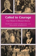 Cover: Called to Courage - University of Missouri Press