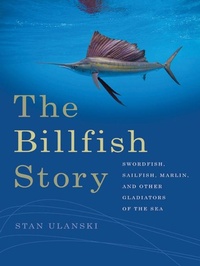 Abbildung von: The Billfish Story - Sort of Books