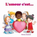 Cover: L'amour c'est... - Monica Dumont Books
