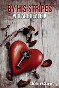Cover: By His Stripes ?You Are Healed! - Aion Multimedia