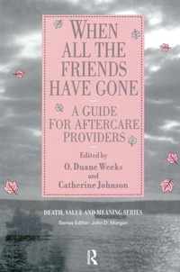 Enlarge image Cover: When All the Friends Have Gone - Routledge