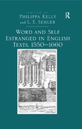 Cover: Word and Self Estranged in English Texts, 1550-1660 - Routledge