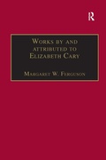 Cover: Works by and attributed to Elizabeth Cary - Routledge