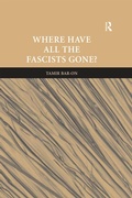 Cover: Where Have All The Fascists Gone? - Routledge