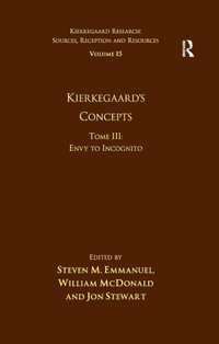 Abbildung von: Volume 15, Tome III: Kierkegaard's Concepts - Routledge