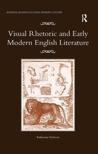Abbildung von: Visual Rhetoric and Early Modern English Literature - Routledge