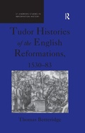 Cover: Tudor Histories of the English Reformations, 1530-83 - Routledge