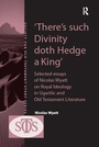 Cover: 'There's such Divinity doth Hedge a King' - Routledge