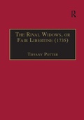 Cover: The Rival Widows, or Fair Libertine (1735) - Routledge