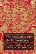 Cover: The Renaissance and the Ottoman World - Routledge