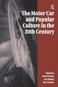 Cover: The Motor Car and Popular Culture in the Twentieth Century - Routledge