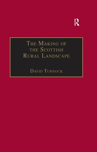 Enlarge image Cover: The Making of the Scottish Rural Landscape - Routledge