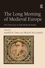 Cover: The Long Morning of Medieval Europe - Routledge