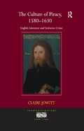 Cover: The Culture of Piracy, 1580-1630 - Routledge