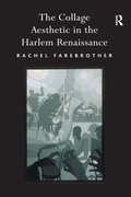 Cover: The Collage Aesthetic in the Harlem Renaissance - Routledge
