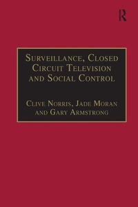 Abbildung von: Surveillance, Closed Circuit Television and Social Control - Routledge