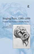 Cover: Staging Pain, 1580-1800 - Routledge