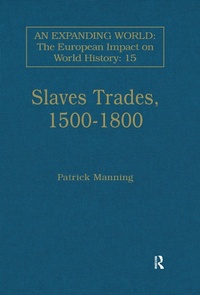 Abbildung von: Slave Trades, 1500-1800 - Routledge