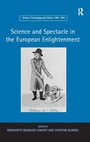 Cover: Science and Spectacle in the European Enlightenment - Routledge