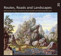 Cover: Routes, Roads and Landscapes - Routledge