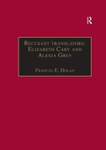 Cover: Recusant translators: Elizabeth Cary and Alexia Grey - Routledge