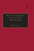 Cover: Practice Learning in the Caring Professions - Routledge
