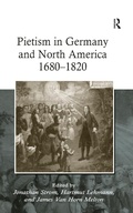 Cover: Pietism in Germany and North America 1680-1820 - Routledge