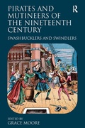 Cover: Pirates and Mutineers of the Nineteenth Century - Routledge