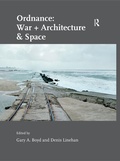 Cover: Ordnance: War + Architecture & Space - Routledge