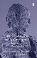 Cover: Myth and Violence in the Contemporary Female Text - Routledge