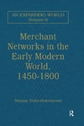 Cover: Merchant Networks in the Early Modern World, 1450-1800 - Routledge