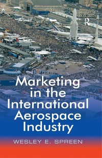 Abbildung von: Marketing in the International Aerospace Industry - Routledge